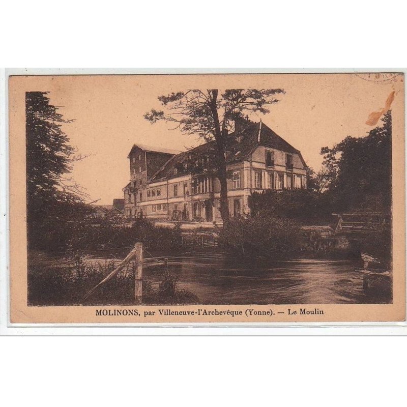 MOLINONS : par Villeneuve-L'Archevêque - le moulin - MOULIN - très bon état