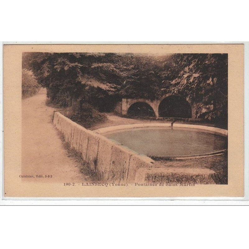 LAINSECQ : fontaines de St Martin - très bon état