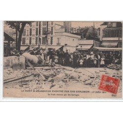 CHARENTON : le pont de Charenton éventré par une explosion - 23 juillet 1912 - la foule retenue - très bon état