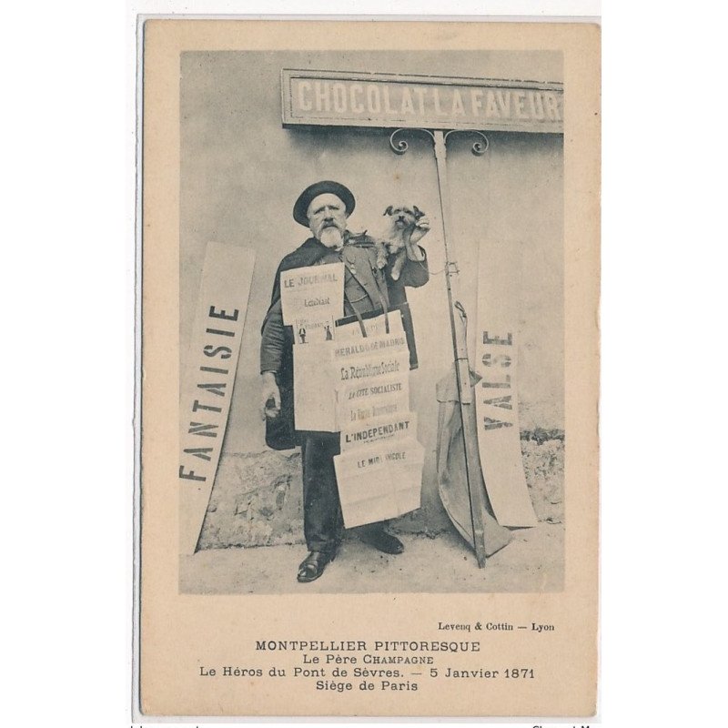 MONTPELLIER : le pere Champagne le heros du pont de sevres, siege de paris (marchand de journaux) - tres bon etat