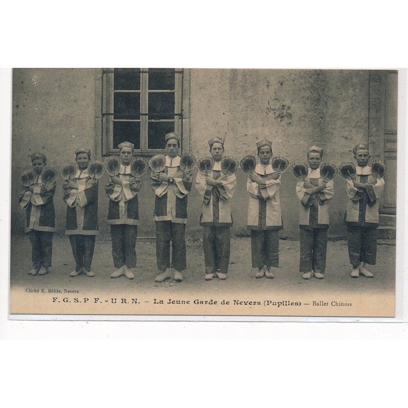 NEVERS : .F.G.S.P.F. U.R.N. la jeune garde de nevers (pupilles), ballet chinois - tres bon etat