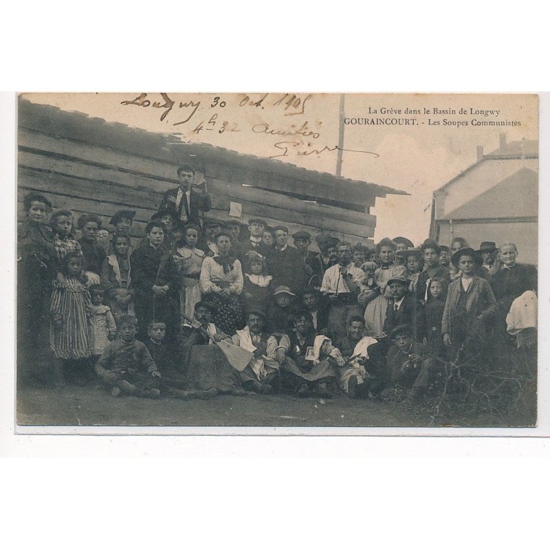GOURAINCOURT : la greve dans le bassin de longwy, les soupes communistes - tres bon etat