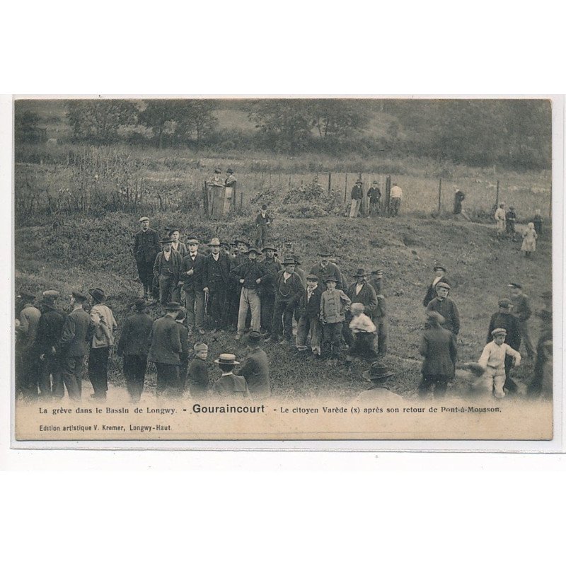 GOURAINCOURT : la greve dans le bassin de longwy le citoyen varede apres son retour de pont-a-mousson - tres bon etat