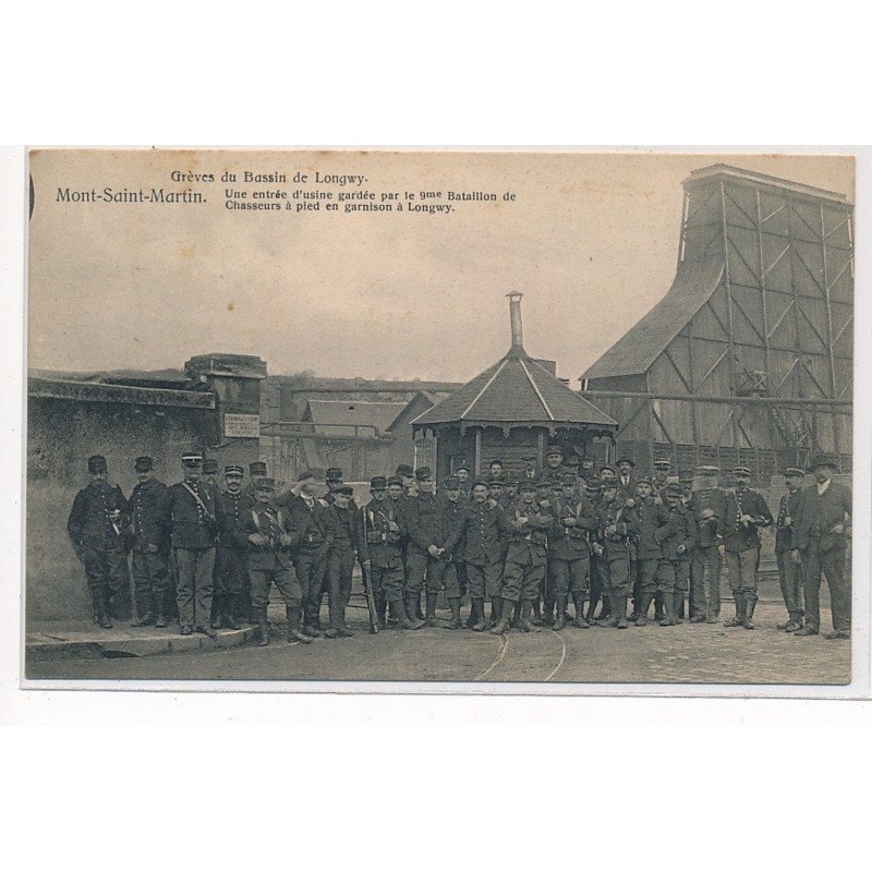 MONT-SAINT-MARTIN : greves du bassin de longwy, une entrée d'usine gardée par le 9me bataillon - tres bon etat