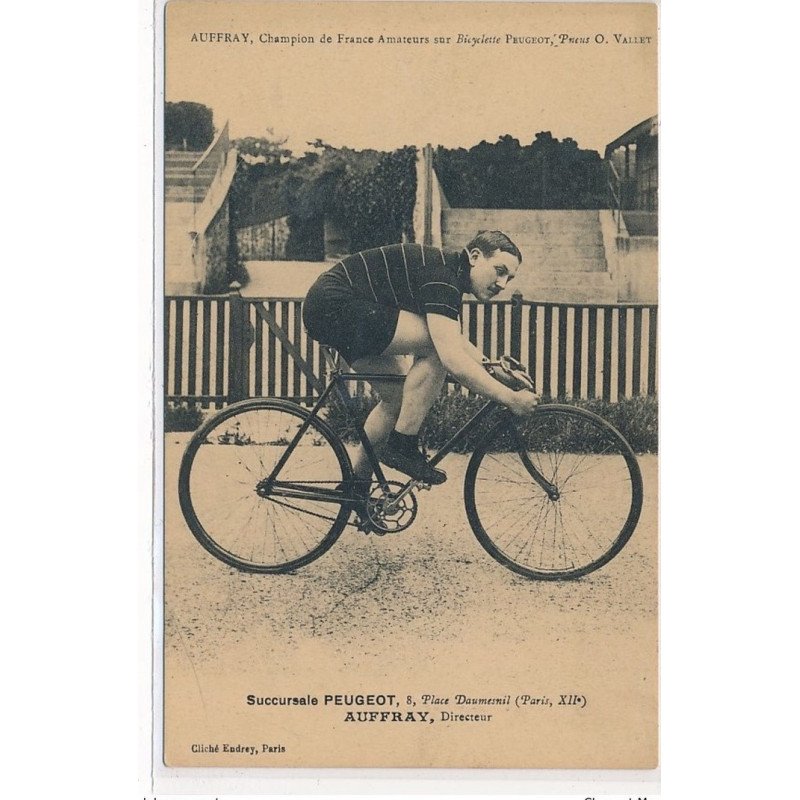 PARIS : auffray, champion de france amateurs sur bicyclette Peugeot, pneus O. Vallet - tres bon etat