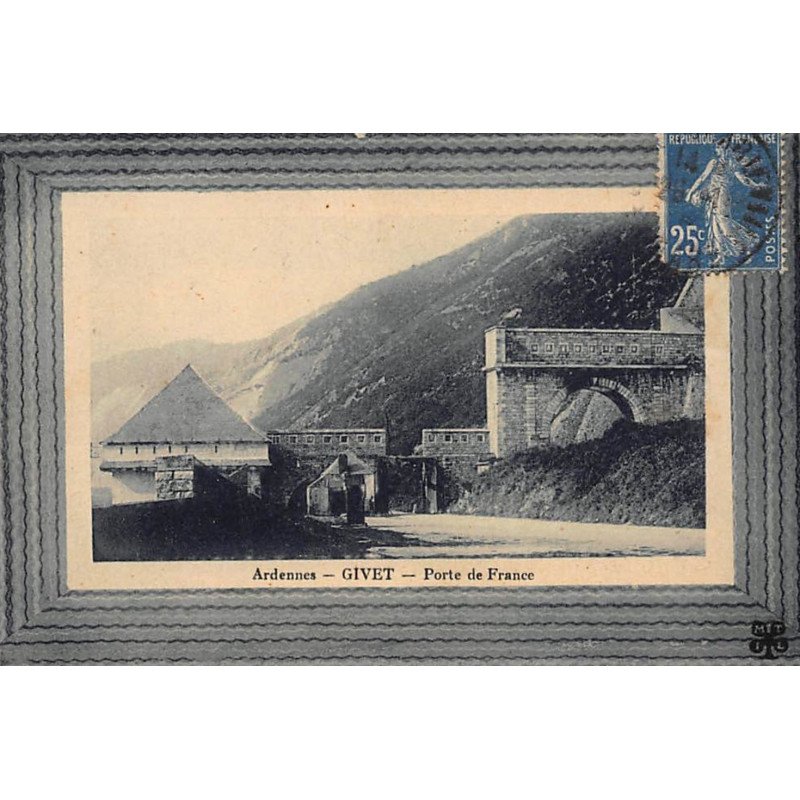 GIVET : porte de france - tres bon etat