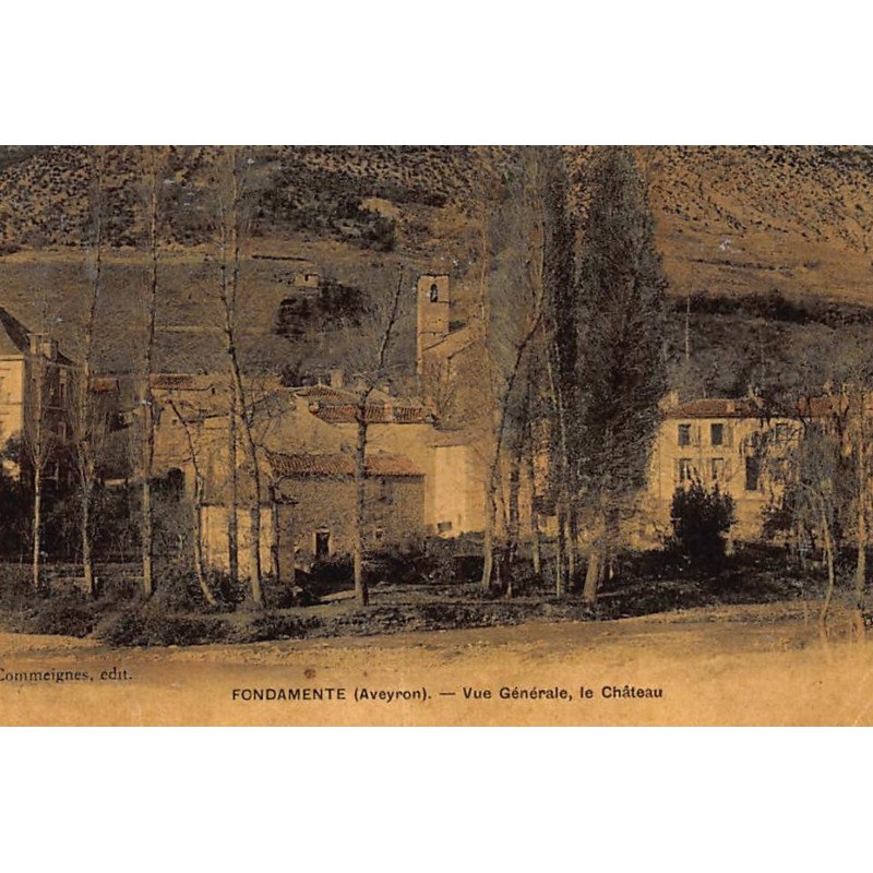 FONDAMENTE : vue generale, le chateau - tres bon etat