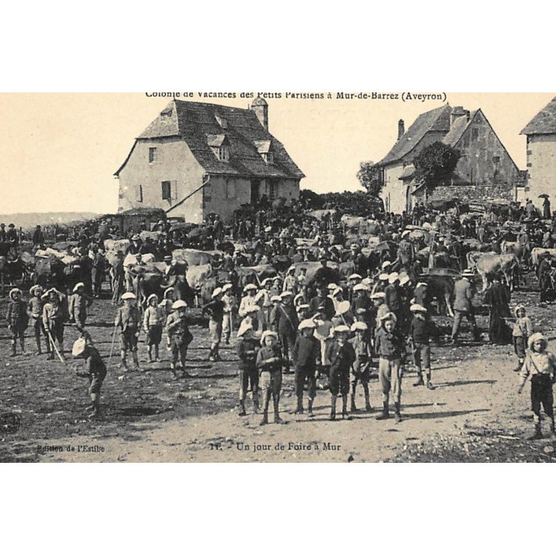 MUR-de-BARREZ : colonie de vacances des petits parisiens un jour de foire - tres bon etat