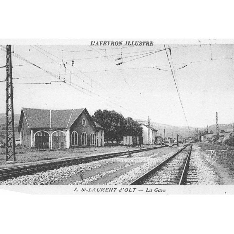 SAINT-LAURENT D'OLT : la gare - tres bon etat