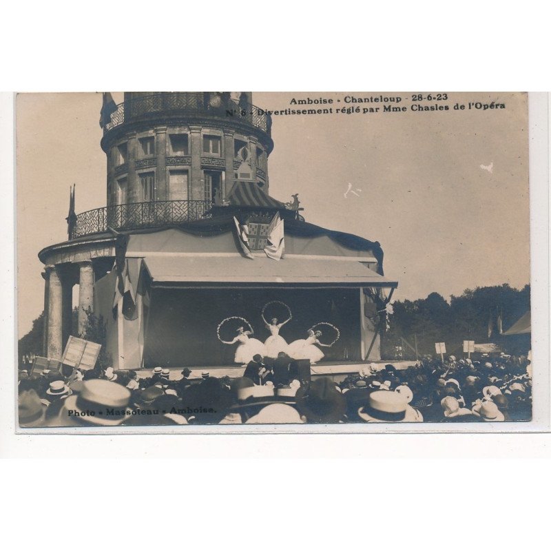 AMBOISE - CHANTELOUP : divertissement réglé par mme chasles de l'opera - tres bon etat