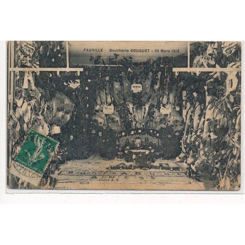 FAUVILLE : boucherie bouquet, 20 mars 1913 - tres bon etat