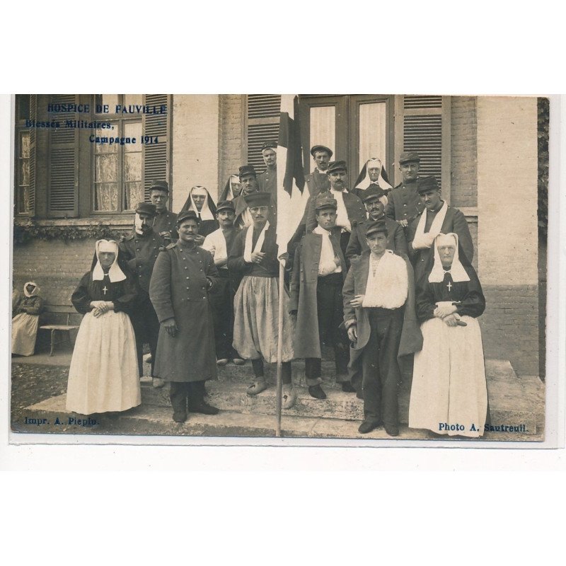 FAUVILLE : hospice de fauville, blessés militaires campagne 1914 - tres bon etat