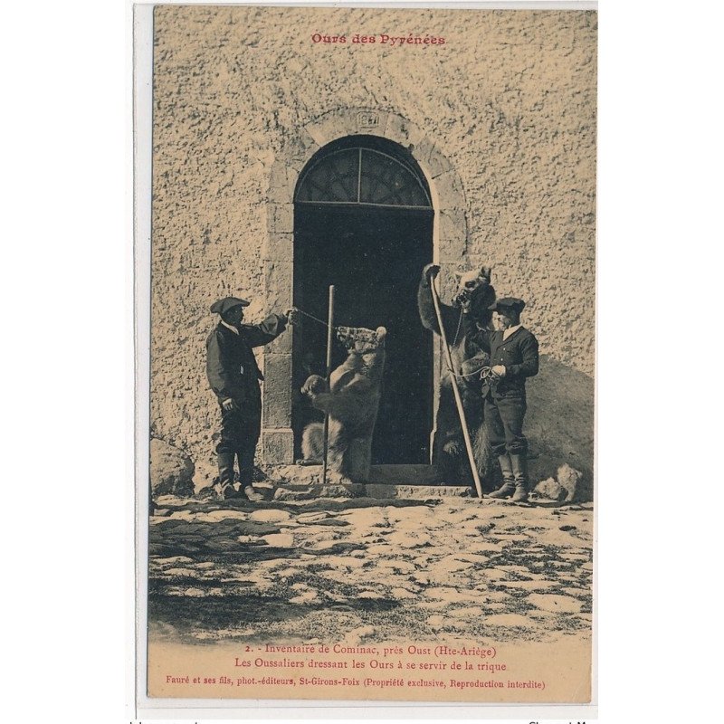 COMINAC : inventaire de cominac, les oussaliers dressant les ours à se servir de la trique - tres bon etat