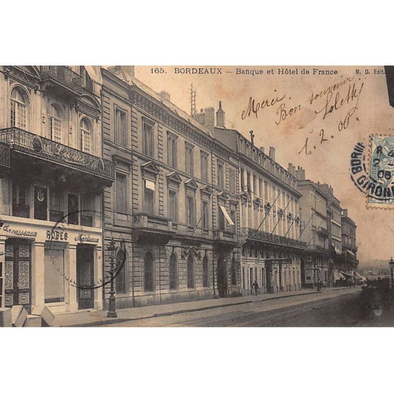 BORDEAUX : banque et hotel de france - tres bon etat