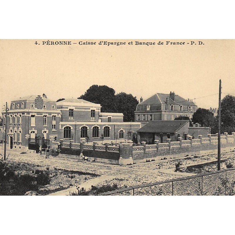 PERONNE : banque de france, caisse d'epargne - tres bon etat