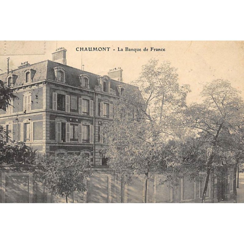 CHAUMONT : banque de france - etat