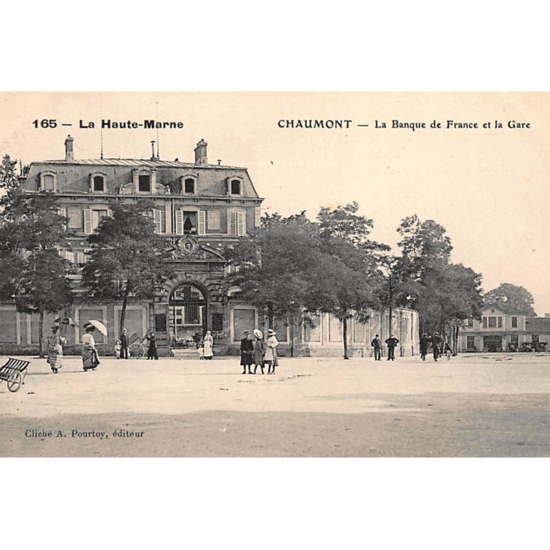 CHAUMONT : banque de france et la gare - tres bon etat