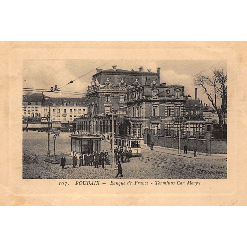 ROUBAIX : terminus car mongy la banque de france - etat