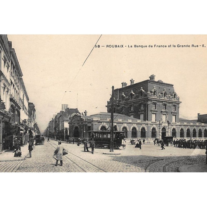 ROUBAIX : la banque de france et la grande rue - etat