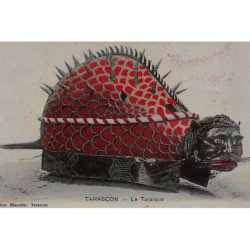 TARASCON : la tarasque - tres bon etat