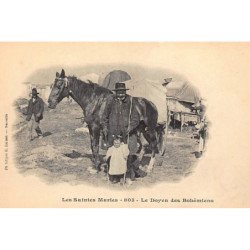 LES SAINTES MARIES : le doyen des bohemiens - tres bon etat