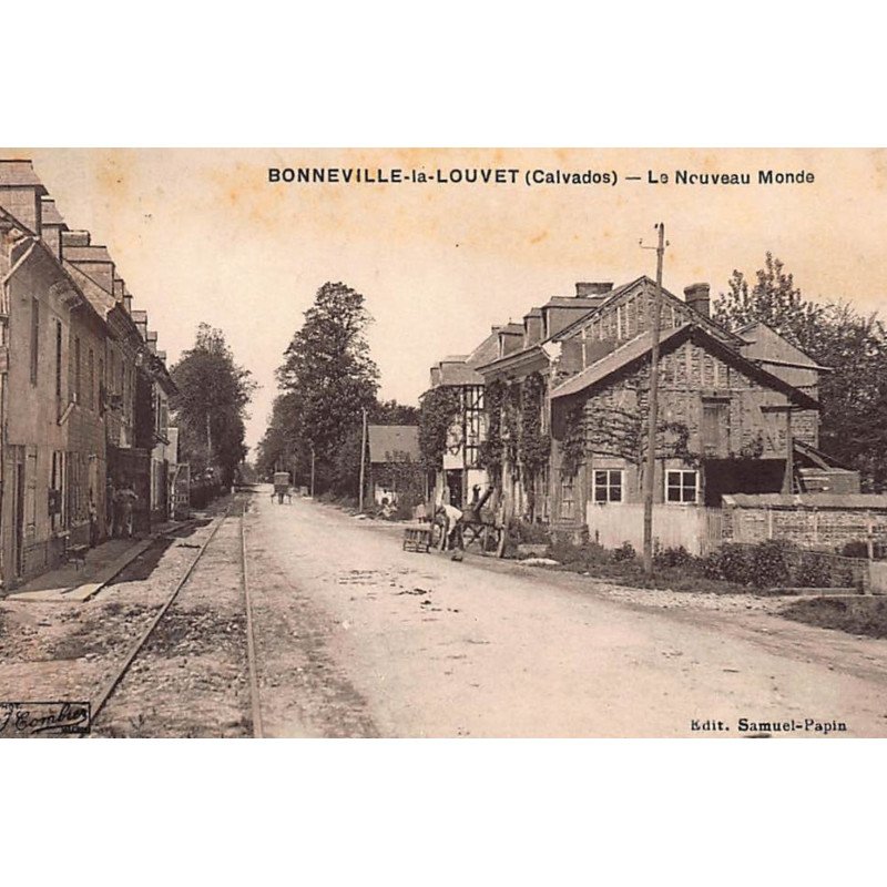 BONNEVILLE-la-LOUVET : le nouveau monde - tres bon etat