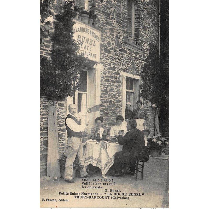 THURY-HARCOURT : petite suisse normande, "la roche bunel" - tres bon etat