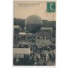 CONDE-sur-NOIREAU : lancement d'un ballon le 12septembre1909 le ballon au moment du départ - tres bon etat
