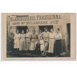 CARTE PHOTO A LOCALISER : blanchisserie parisienne gros Mson Delamarre fin, personnages - tres bon etat