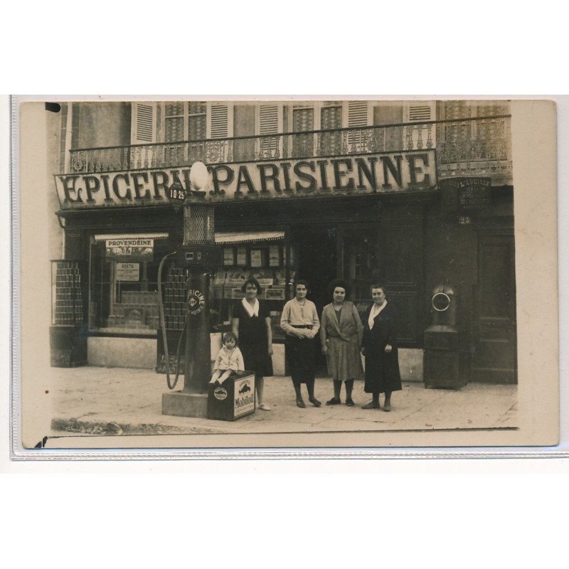 CARTE PHOTO A LOCALISER : pompe à essence, epicerie parisienne, mobiloil - tres bon etat
