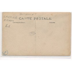CARTE PHOTO A LOCALISER : bordeaux(?) epicerie pichon - tres bon etat