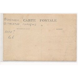 CARTE PHOTO A LOCALISER : cabaret, theatre francais paris(?) - etat