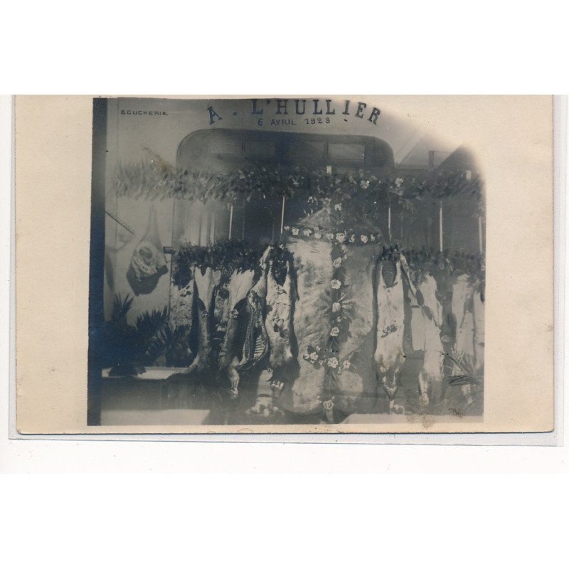 CARTE PHOTO A LOCALISER : paris(?) bouchere A. L'huillier 6 avril 1928 - tres bon etat