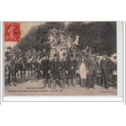 CHATEAU THIERRY : souvenir de la Fête Jean de La Fontaine en 1907 - très bon état