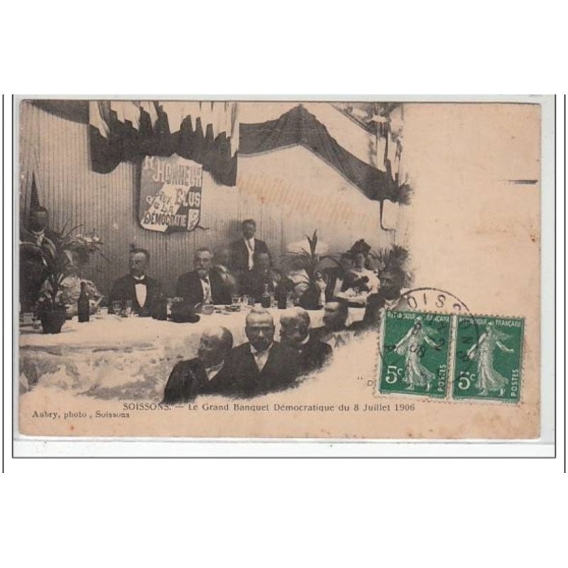 SOISSONS - grand banquet démocratique de 1906 - bon état