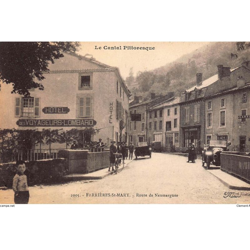 FERRIERES SAINT MARY : route de neussargues - tres bon etat