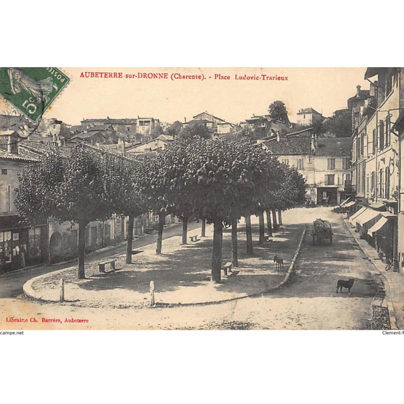 AUBETERRE-sur-DRONNE : place ludovic-trarieux - tres bon etat