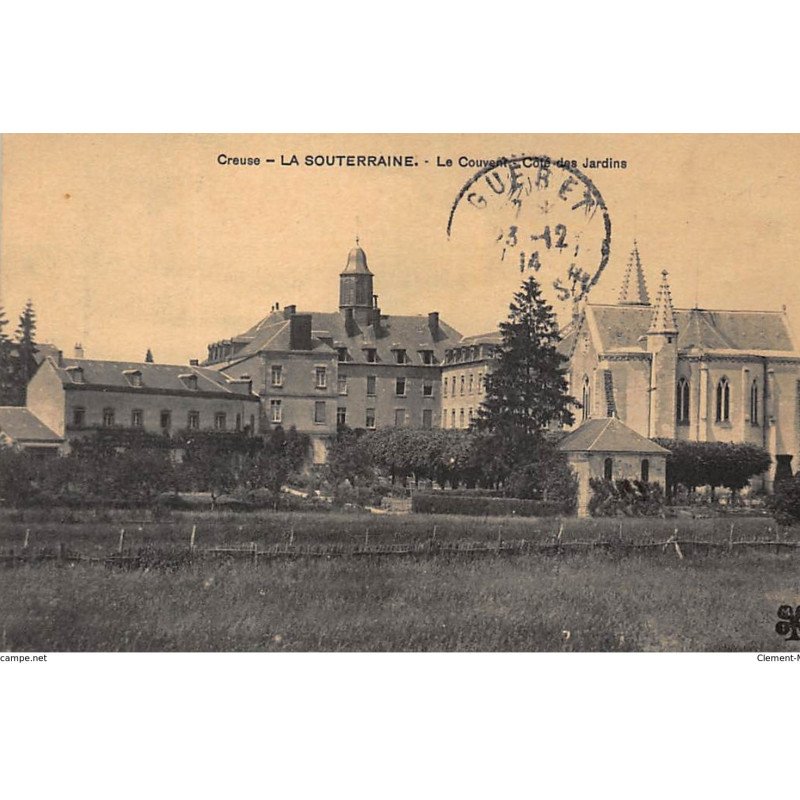LA SOUTERRAINE : le couvent, coté des jardins - tres bon etat