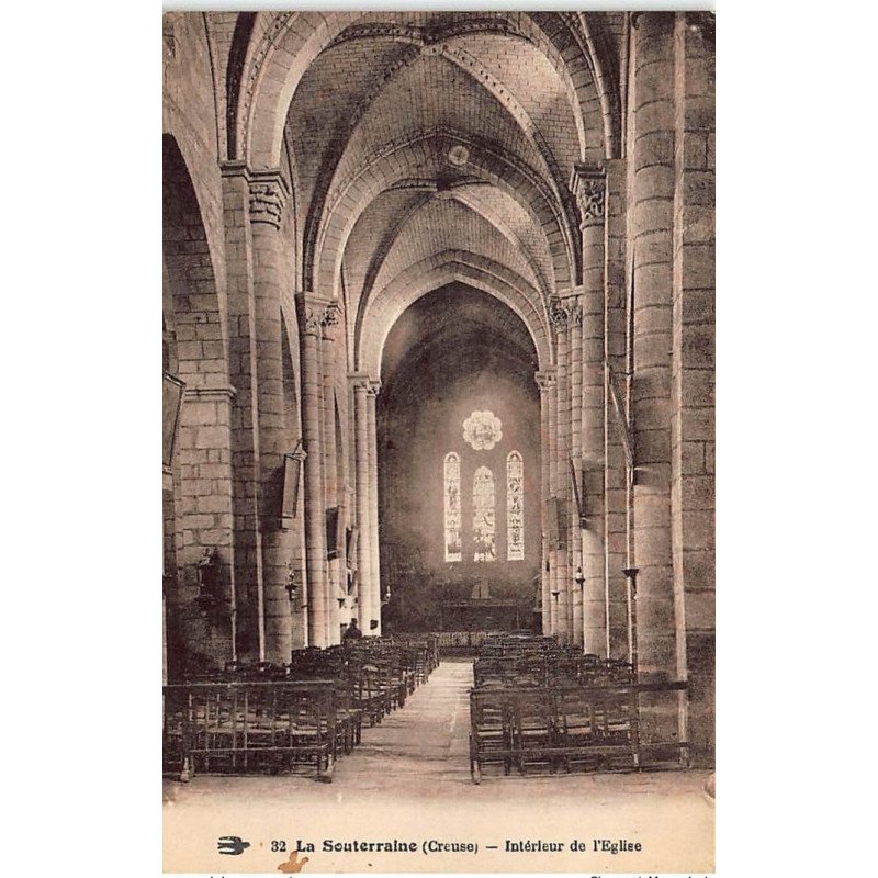 LA SOUTERRAINE : interieur de l'eglise - tres bon etat