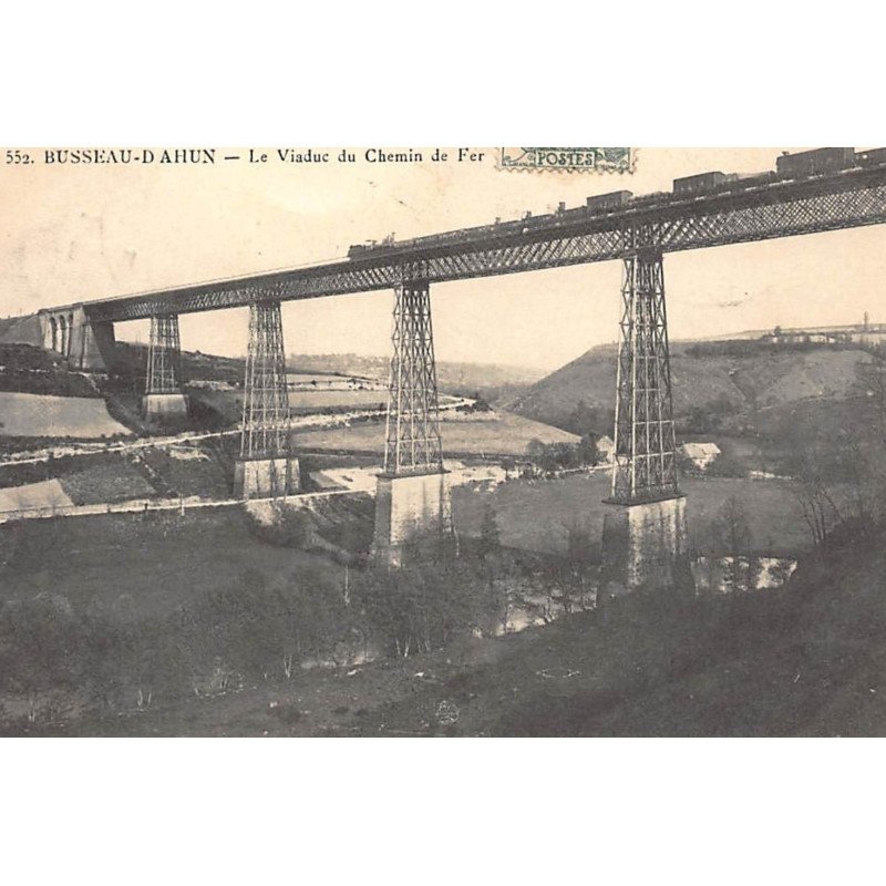 BUSSEAU-D'AHUN : le viaduc du chemin de fer - tres bon etat BUSSEAU-D'AHUN : le viaduc du chemin de fer - tres bon etat