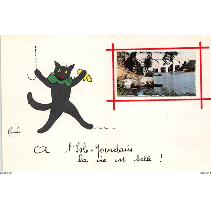 ILLUSTRATEUR RENé - ISLE JOURDAIN - CHAT NOIR : la vie est belle ! - tres bon etat