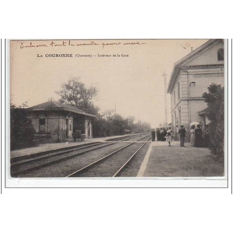 LA COURONNE : la gare - bon état (un coin plié)