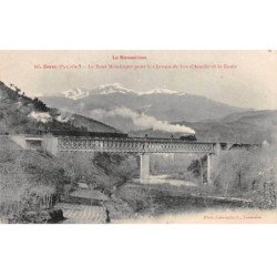 CERET - Le Pont Métallique pour le Chemin de Fer d'Amélie et la Route - très bon état
