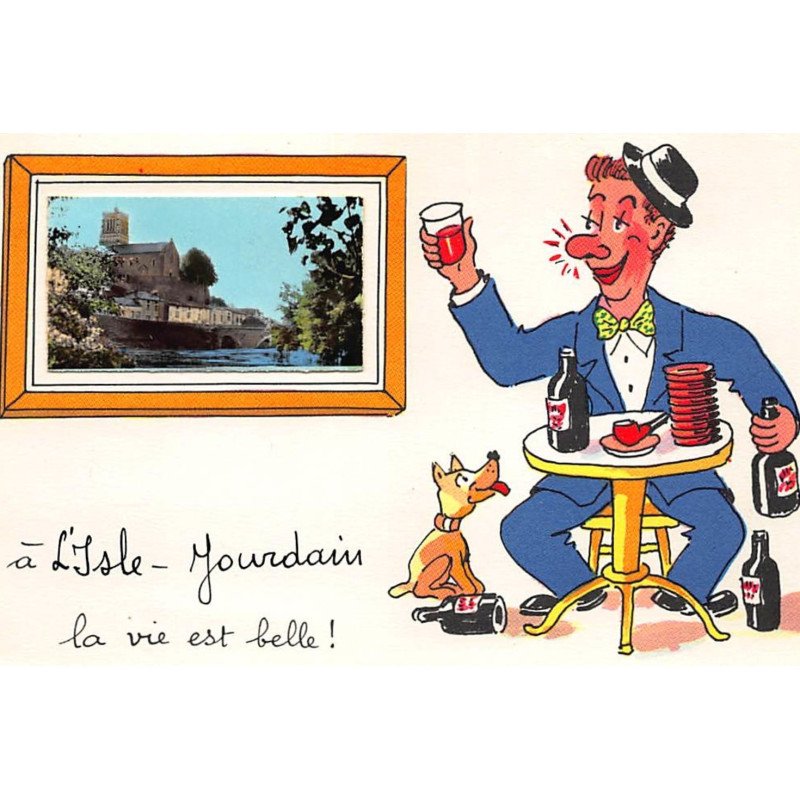 ISLE JOURDAIN : illustration Jean de Pressac, la vie est belle, apero - tres bon etat