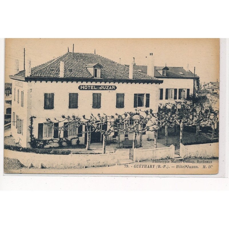 GUETHARY : hotel juzan - tres bon etat