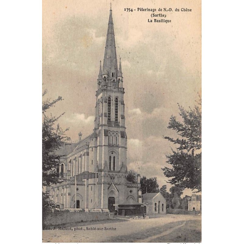 NOTRE-DAME DU CHENE : pelerinage, la basilique - tres bon etat