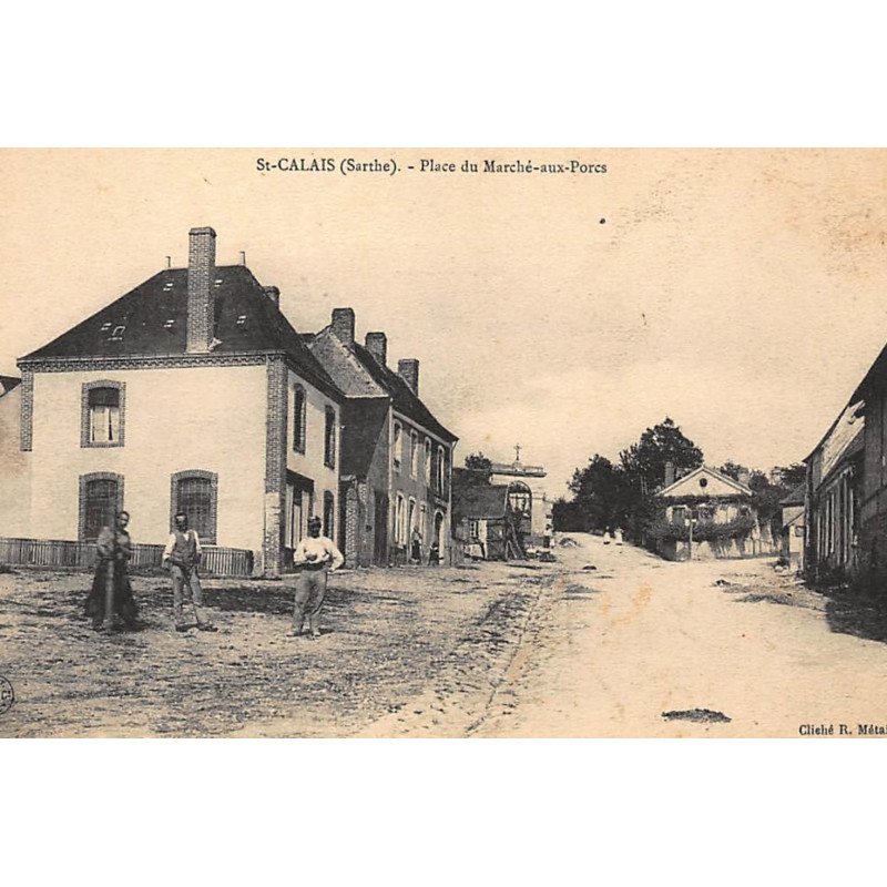 SAINT-CALAIS : place du marché-aux-porcs - tres bon etat