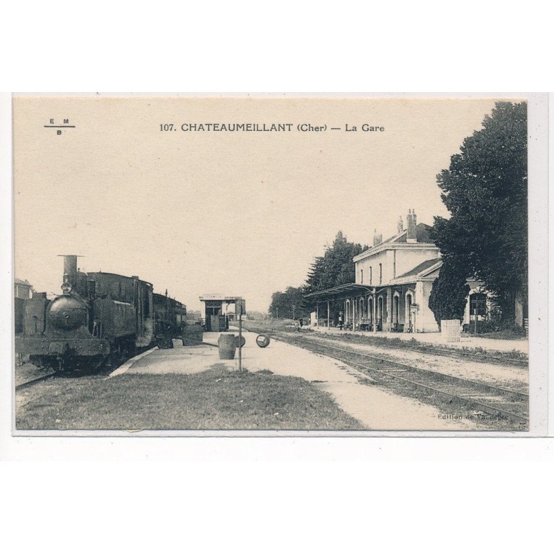 CHATEAUMEILLANT : la gare - tres bon etat