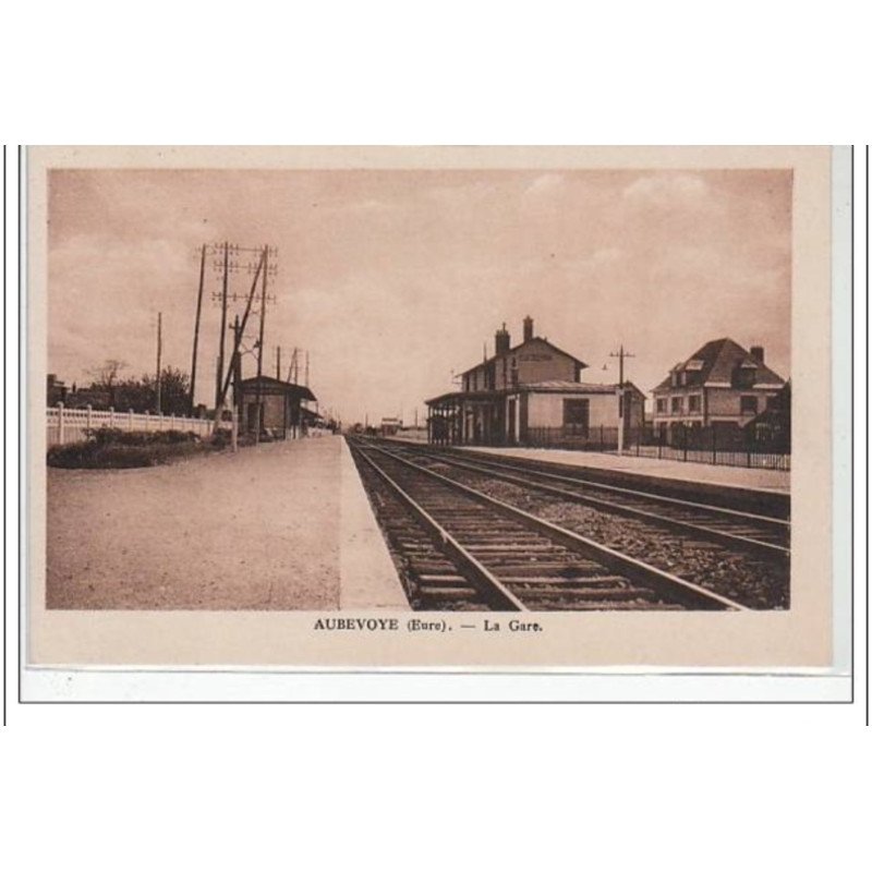 AUBEVOYE : la gare - très bon état