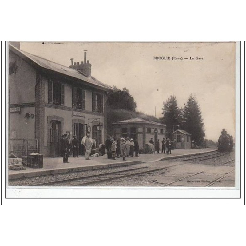 BROGLIE : la gare - très bon état